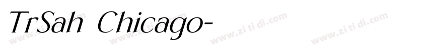 TrSah Chicago字体转换